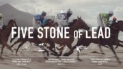 Shortscreen: Five Stone of Lead